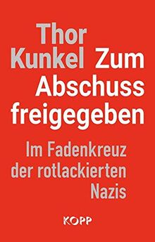 Zum Abschuss freigegeben: Im Fadenkreuz der rotlackierten Nazis