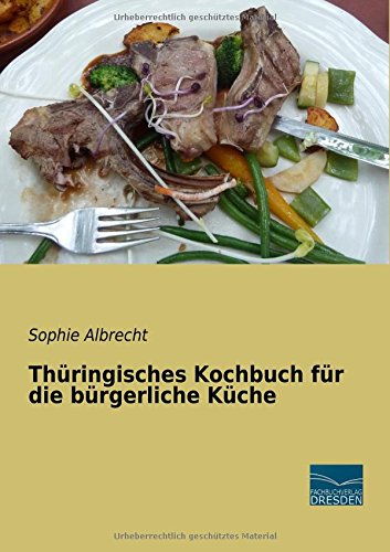 Thueringisches Kochbuch fuer die buergerliche Kueche