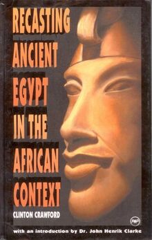 Recasting Ancient Egypt in the African Context: Toward a Model Curriculum Using Art and Language