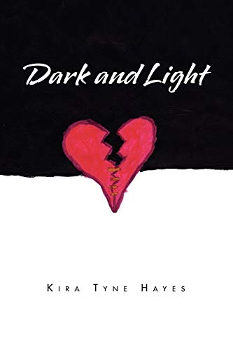 Dark and Light: Poems of the Heart