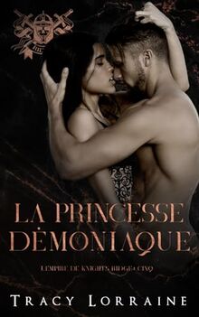 La princesse démoniaque: Roman d’amour noir au lycée (L’empire de Knight’s Ridge, Band 5)