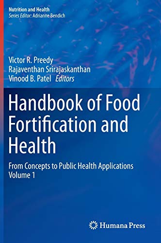 Handbook of Food Fortification and Health: From Concepts to Public Health Applications Volume 1 (Nutrition and Health)