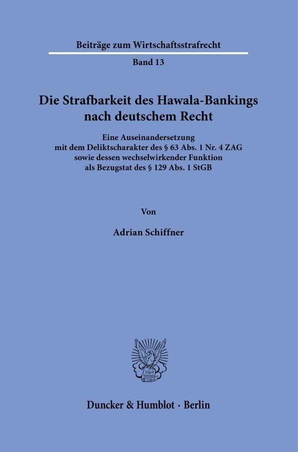 Die Strafbarkeit des Hawala-Bankings nach deutschem Recht