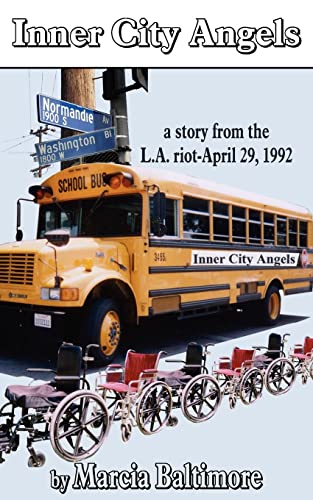 Inner City Angels: a story from the L.A. riot-April 29, 1992