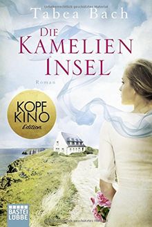 Die Kamelien-Insel: Roman