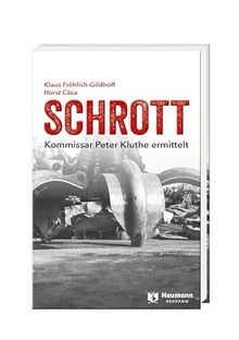 SCHROTT: Kommisar Peter Kluthe ermittelt