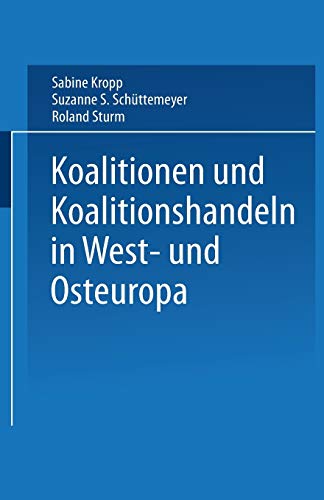 Koalitionen in West- und Osteuropa (German Edition)