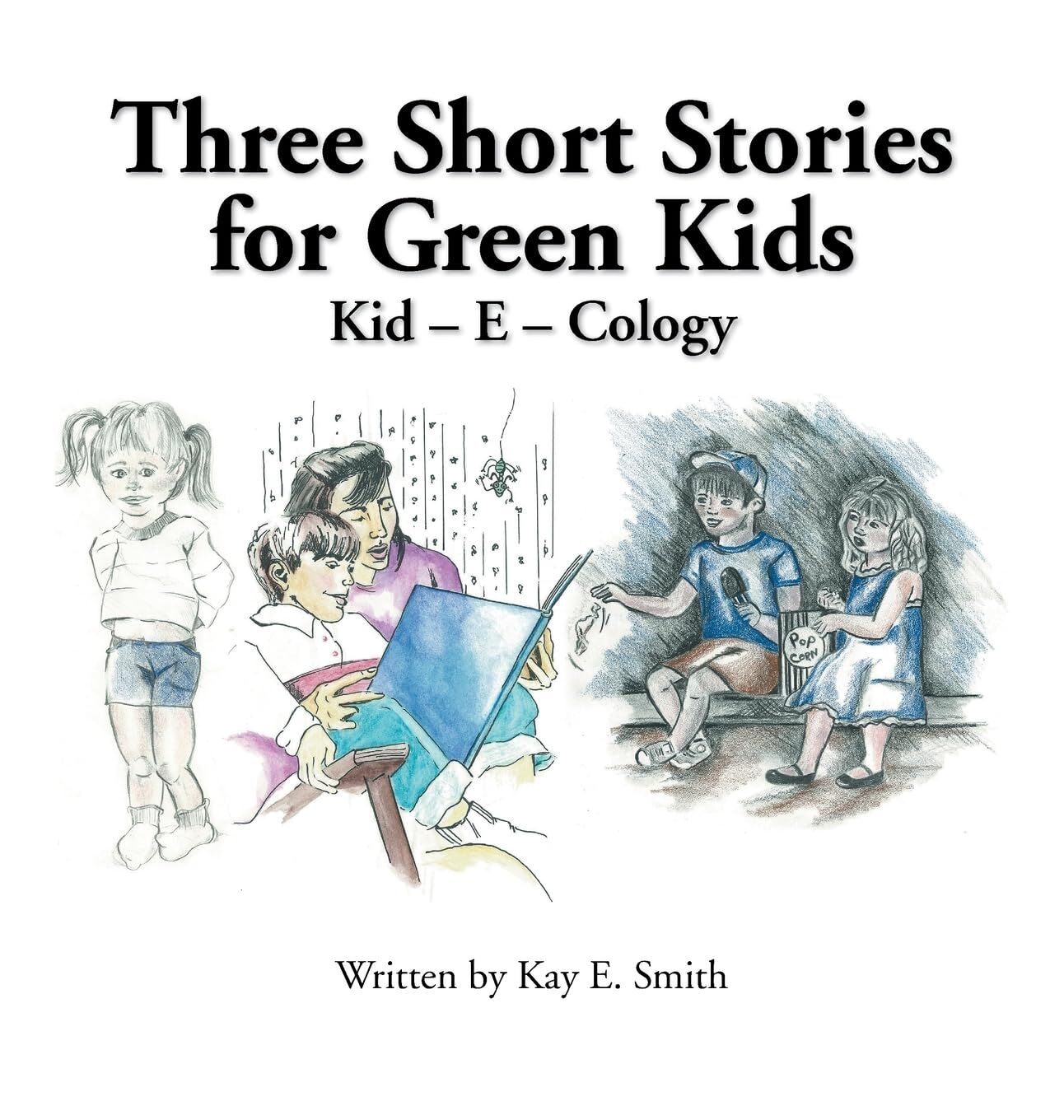 Three Short Stories for Green Kids