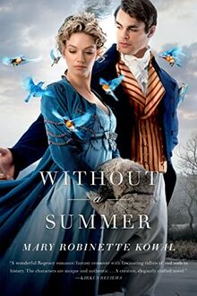 WITHOUT A SUMMER (Glamourist Histories)