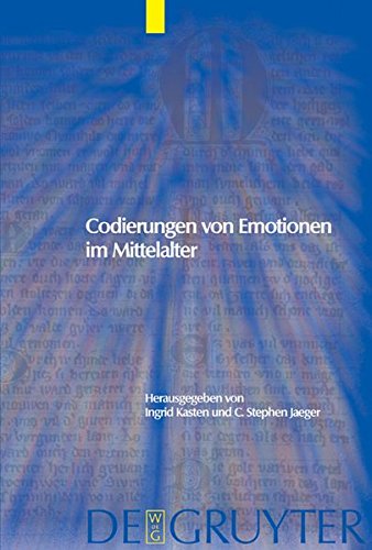 Codierungen von Emotionen im Mittelalter/Emotions and Sensibilities in the Middle Ages (Trends in Medieval Philology, Band 1)