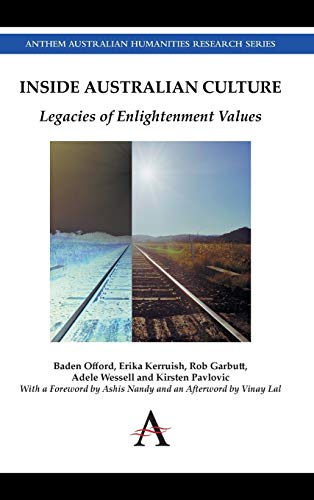 Inside Australian Culture: Legacies of Enlightenment Values (Anthem Australian Humanities Research, Band 2)