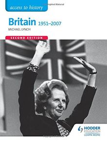 Britain 1951-2007 (Access to History)