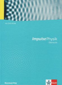 Impulse - Physik. Oberstufe RP m. Schülersoftware G8