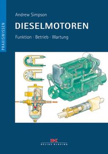 Dieselmotoren: Funktion - Betrieb - Wartung