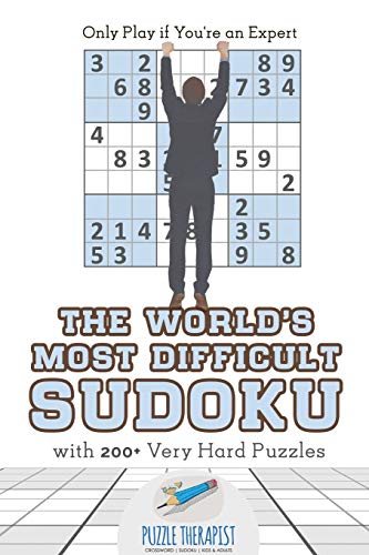 The World's Most Difficult Sudoku | Only Play if You're an Expert | with 200+ Very Hard Puzzles