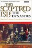 This Sceptred Isle: The Dynasties (This Sceptred Isle, 3)