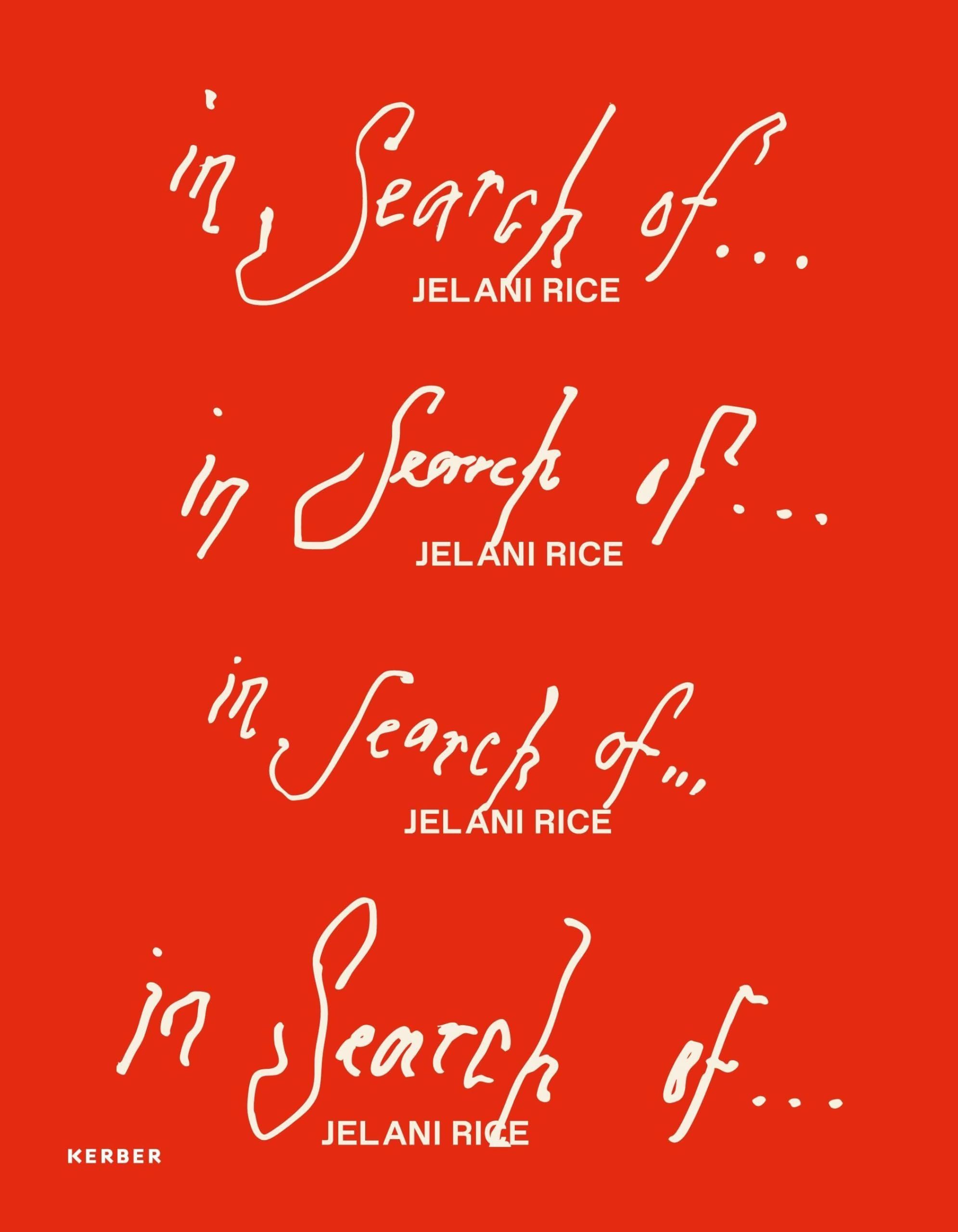 Jelani Rice: In Search Of…