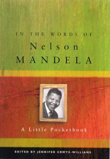 In the Words of Nelson Mandela