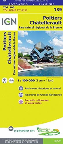 Poitiers Châtellerault 1:100 000: IGN Cartes Top 100 - Straßenkarte