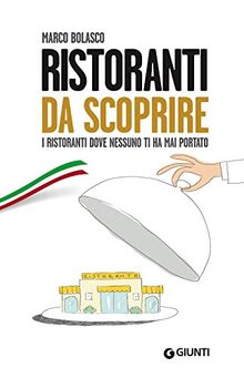 Ristoranti da scoprire (Reference di enogastronomia)