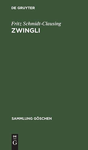 Zwingli (Sammlung Göschen, 1219, Band 1219)