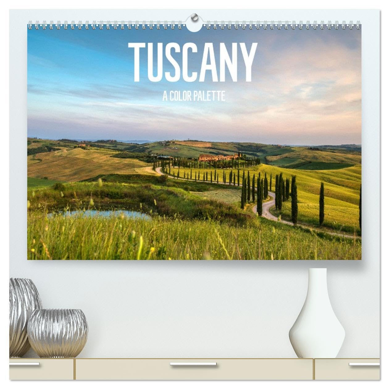Tuscany A color palette (High Quality Premium Wall Calendar 2026 DIN A2 landscape),CALVENDO 12 Month Wall Calendar: Tuscan colors