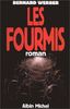 Fourmis (Les) (Romans, Nouvelles, Recits (Domaine Francais))