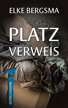 Platzverweis - Ostfrieslandkrimi (Büttner und Hasenkrug ermitteln)