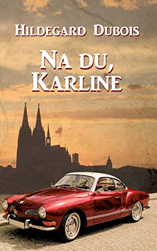 Na du, Karline