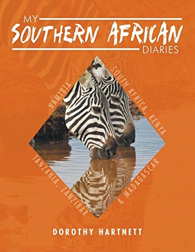 My Southern African Diaries