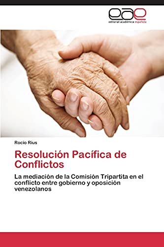 Resolución Pacífica de Conflictos: La mediación de la Comisión Tripartita en el conflicto entre gobierno y oposición venezolanos
