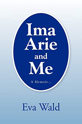 Ima Arie and Me: A Memoir...