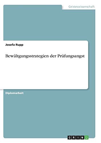 Bewältgungsstrategien der Prüfungsangst