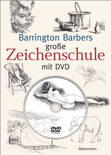 Barrington Barbers große Zeichenschule: mit DVD