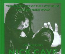 Two Lectures: The Secret Life of the Love Song / The Flesh made Word