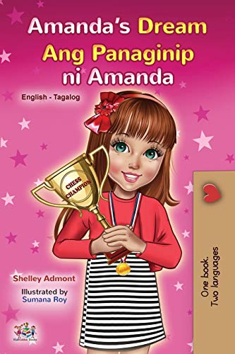 Amanda's Dream (English Tagalog Bilingual Book for Kids) (English Tagalog Bilingual Collection)