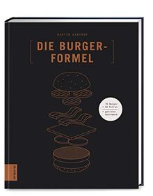 Die Burger-Formel: 70 Burger + 60 Extras = genialer Geschmack