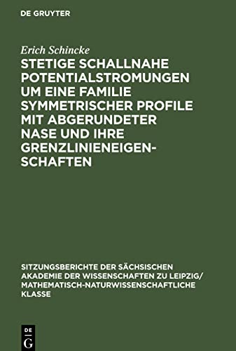 Stetige schallnahe Potentialstromungen um eine Familie symmetrischer Profile mit abgerundeter Nase und ihre Grenzlinieneigenschaften