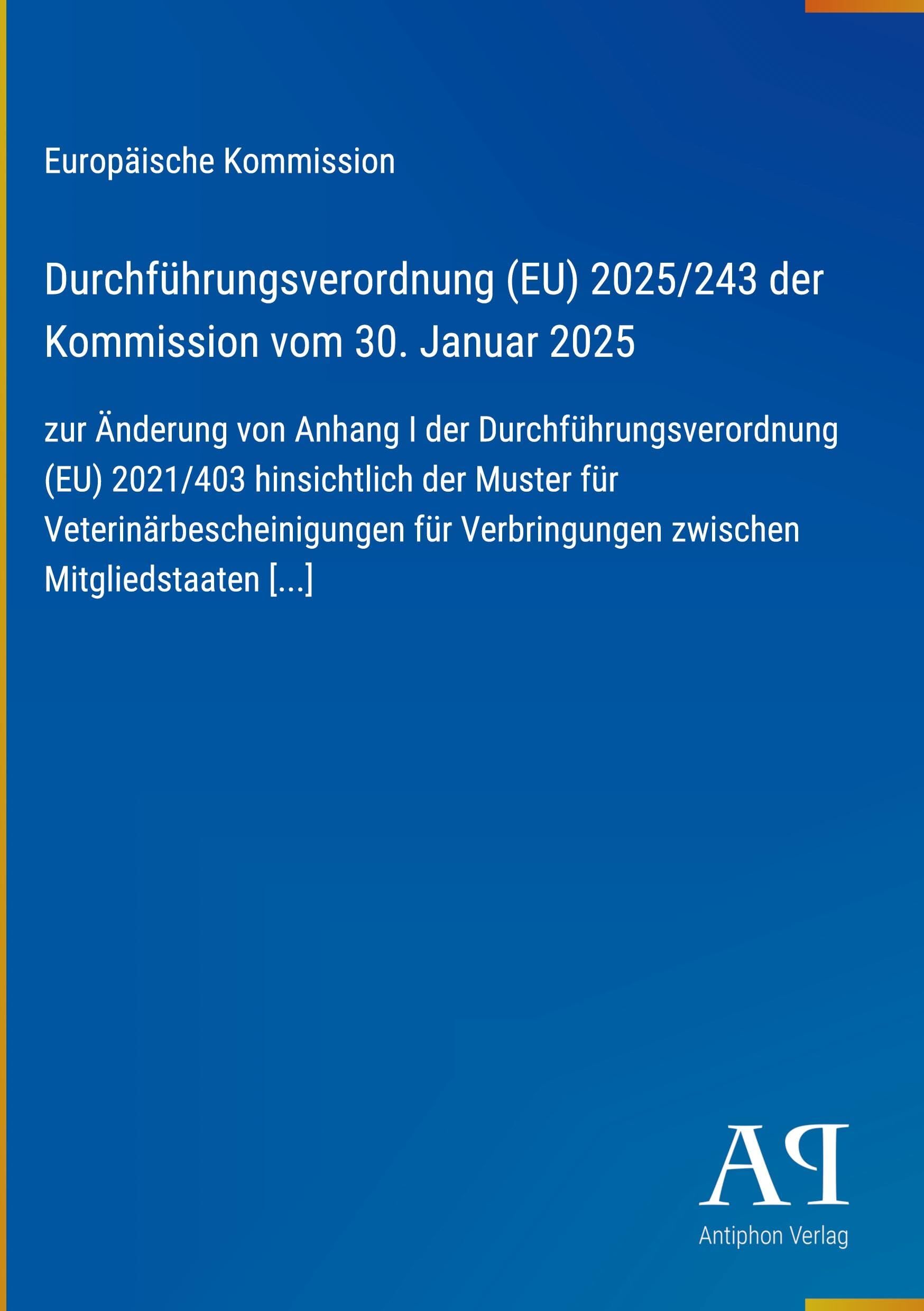 Durchführungsverordnung (EU) 2025/243 der Kommission vom 30. Januar 2025