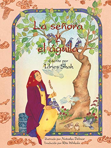 La señora y el águila: Edición en español (Historias de Enseñanza)