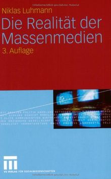 Die Realität der Massenmedien