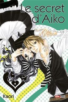 Secret d'Aiko (le) Vol.4 von Kaori | Buch | Zustand sehr gut
