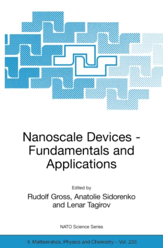 Nanoscale Devices - Fundamentals and Applications (NATO Science Series II: Mathematics, Physics and Chemistry, Band 233)