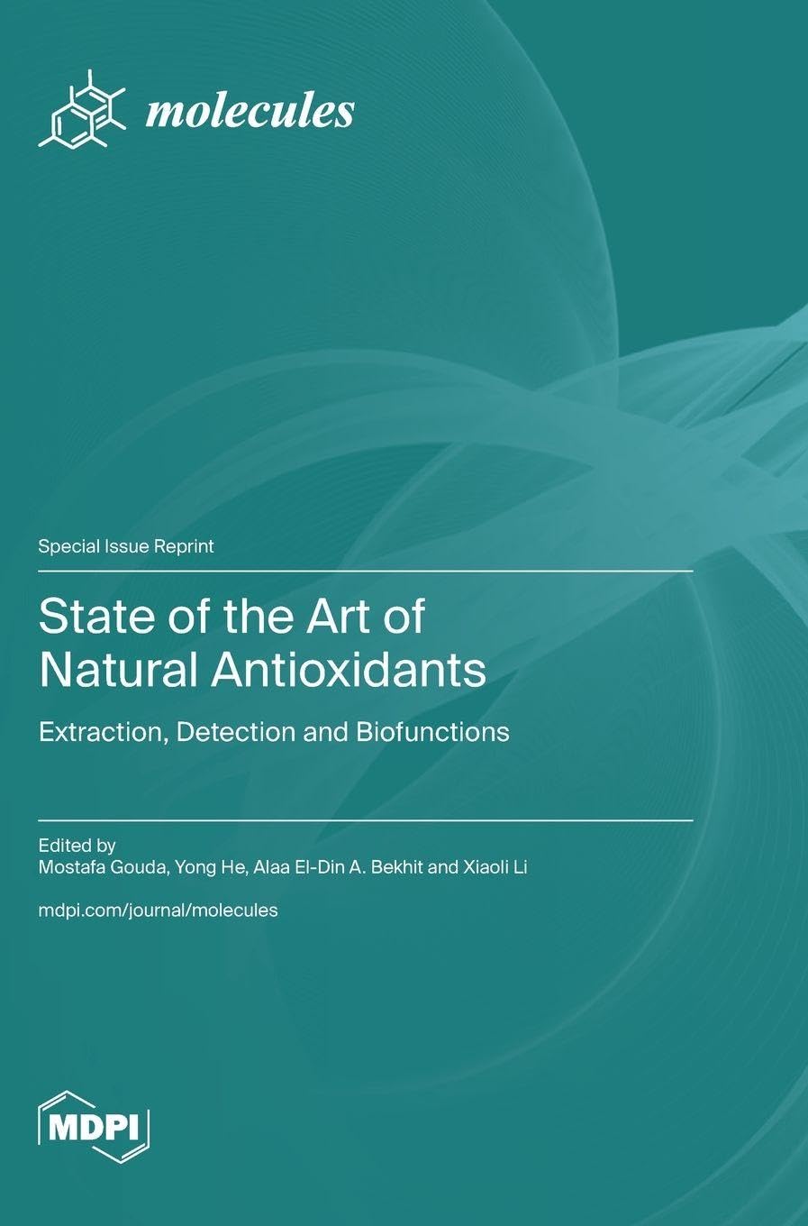 State of the Art of Natural Antioxidants: Extraction, Detection and Biofunctions