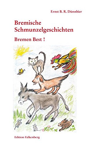 Bremen Best: Bremische Schmunzelgeschichten Band 2