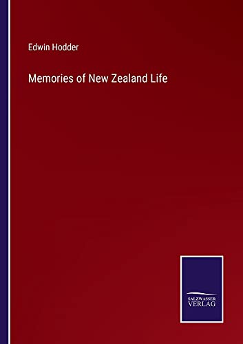 Memories of New Zealand Life