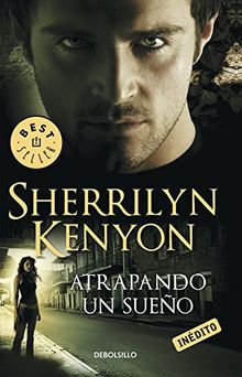 Atrapando un sueño (BEST SELLER, Band 26200)