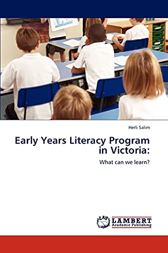 Early Years Literacy Program in Victoria:: What can we learn?