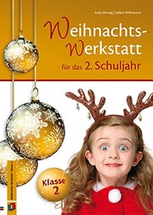 Die Weihnachts-Werkstatt für das 2. Schuljahr