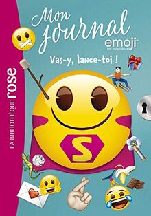 Mon journal emoji. Vol. 9. Vas-y, lance toi !